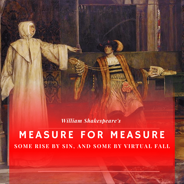 William Shakespeare's Measure for Measure 600